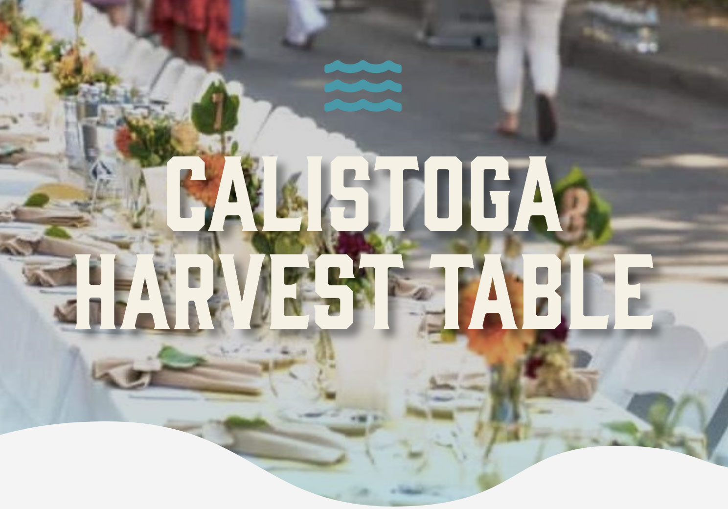 Calistoga Harvest Table